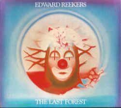 Edward Reekers - The Last Forest 